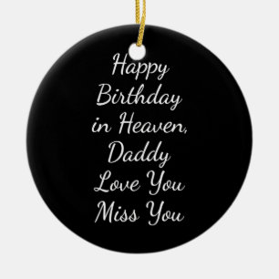 Grattis på födelsedagen i Heaven pappa Kärlek. Du Julgransprydnad Keramik