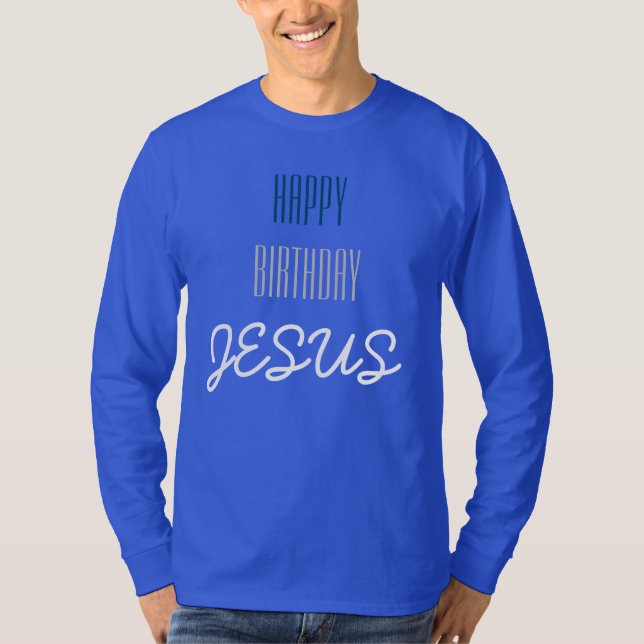 Grattis på födelsedagen JESUS - Blue, White och Gr T Shirt (Framsida)