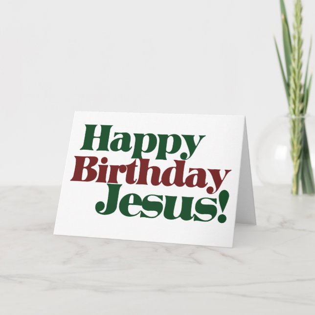 Grattis på födelsedagen Jesus, det är jul Helgkort (Framsida)