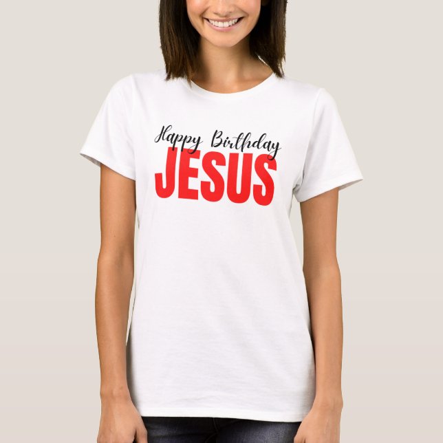 Grattis på födelsedagen Jesus jul T Shirt (Framsida)