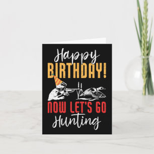 Grattis på födelsedagen! Låt oss nu Go Hunting Ank Kort