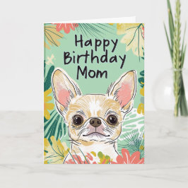 Grattis på födelsedagen Mamma - Chihuahua Hund Paw Kort