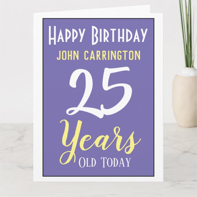 Grattis på födelsedagen med 25 års kort för Namn o (Framsida)