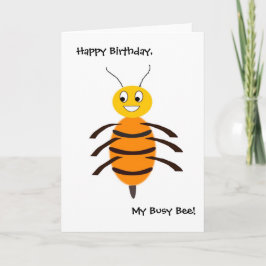 Grattis på födelsedagen, min Busy Bee! Kort