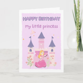 Grattis på födelsedagen min lilla prinsessa/dotter kort