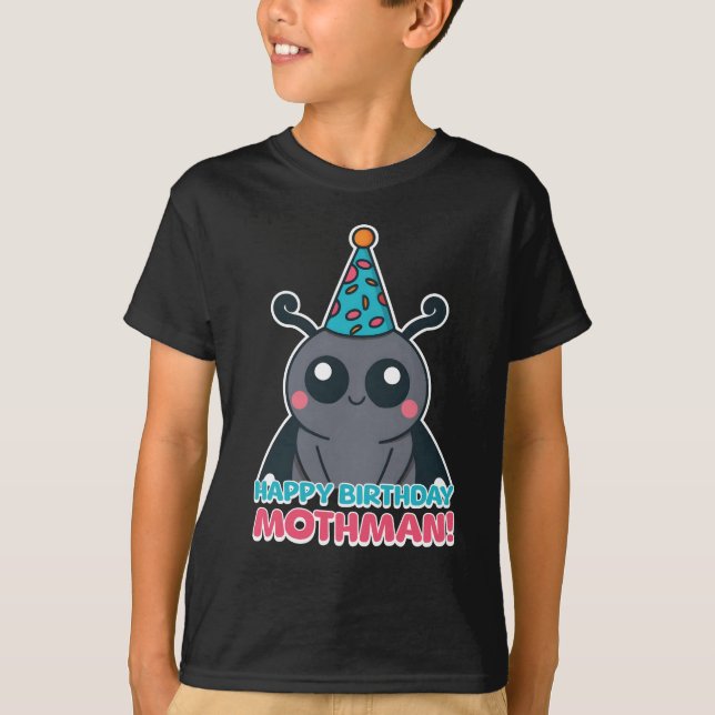 Grattis på födelsedagen Mothman! Cute Mothman Teck T Shirt (Framsida)