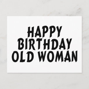 Grattis på födelsedagen Old Woman Vykort