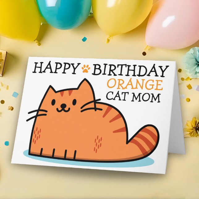 Grattis på födelsedagen Orange Cat Mamma Kort (Skapare uppladdad)