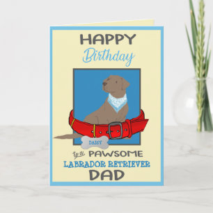 Grattis på födelsedagen pappa Chocolate Labrador R Kort