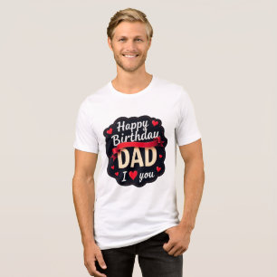 Grattis på födelsedagen Pappa-jag älskar dig pappa T Shirt
