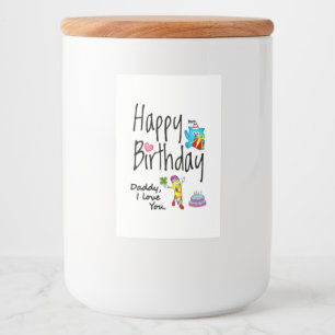 Grattis på födelsedagen. Pappa jag kärlek dig. Mat Etikett