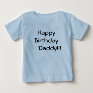 Grattis på födelsedagen     pappa!!! tee
