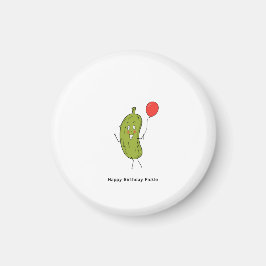 Grattis på födelsedagen Pickle, pickle  Magnet
