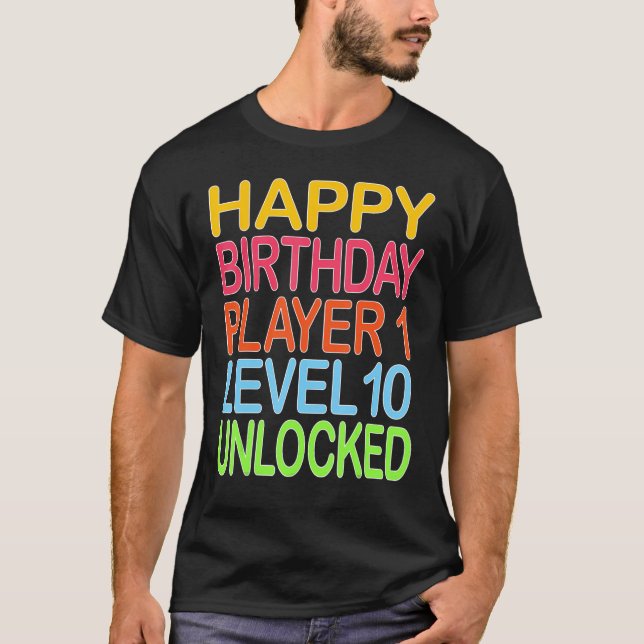 Grattis på födelsedagen Player 1 Level 10 Unlock F T Shirt (Framsida)