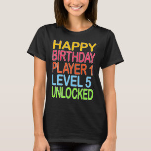 Grattis på födelsedagen Player 1 nivå 5 olåst, pra T Shirt