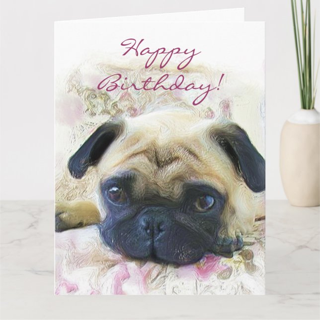 Grattis på födelsedagen Pug-kort för stora hälsnin Kort (Framsida)