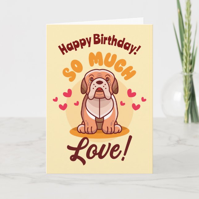 Grattis på födelsedagen så mycket Kärlek Hund Kort (Framsida)