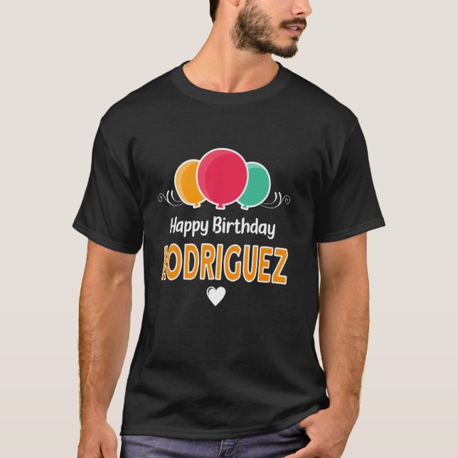 Grattis på födelsedagen säger Rodriguez T Shirt (Framsida)