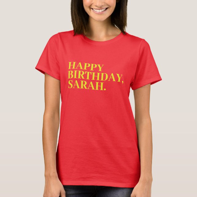 Grattis på födelsedagen Sarah | Birthday Sarah T Shirt (Framsida)