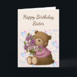 Grattis på födelsedagen Sister Kärlek uppskattar b Kort<br><div class="desc">Grattis på födelsedagen Syster kärlek och uppskattning Cute Nalle och blommor</div>