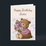 Grattis på födelsedagen Sister Kärlek uppskattar b Kort<br><div class="desc">Grattis på födelsedagen Syster kärlek och uppskattning Cute Nalle och blommor</div>