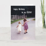 Grattis på födelsedagen Sister Kort<br><div class="desc">Syster är vänner för alltid!</div>