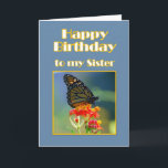 Grattis på födelsedagen Sister Monarch Butterfly Kort<br><div class="desc">Monarch Butterfly är en symbol för skönhet och uthållighet och är ett vackert sätt att fira en födelsedag. I Nordamerika gör Monarch Butterfly en extraordinär migration varje vinter till Mexiko,  där man tillbringar säsongen och återvänder norrut i vår.</div>