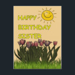 grattis på födelsedagen Sister Sol och Flowers Vykort<br><div class="desc">Ett Grattis på födelsedagen-kort för att hedra alla syster - Fält av tulpaner med Lycklig Sol i himlar - Inside-text kan ändras till kostym efter dina behov.</div>