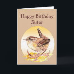 Grattis på födelsedagen Sister Watercolor House Wr Kort<br><div class="desc">Grattis på födelsedagen med Watercolor House Wren Bird</div>