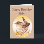 Grattis på födelsedagen Sister Watercolor House Wr Kort<br><div class="desc">Grattis på födelsedagen med Watercolor House Wren Bird</div>
