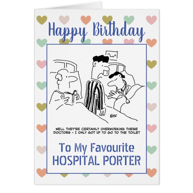 Grattis på födelsedagen sjukhus Porter Hälsningskort (Framsidan)