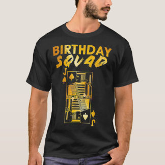 Grattis på födelsedagen Squad Jack Poker Best Part T Shirt