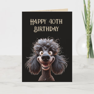 Grattis på födelsedagen Stressa inte Pudel Hund 40 Kort