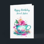 Grattis på födelsedagen Sweet Sister Kort<br><div class="desc">Systerns födelsedagskort. Grafik av vattenfärgad illustration av en söt turkos och teal vintage te eller kaffe kopp eller rosa- och orange blommor.</div>