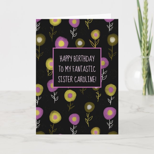 Grattis på födelsedagen Syster Mörk Blommigt Girly Tack Kort (Framsida)