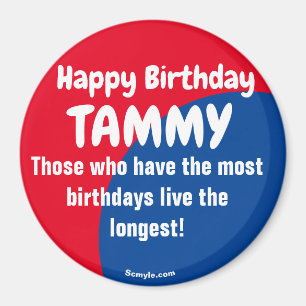 Grattis på födelsedagen TAMMY stor röd/blå mag Magnet