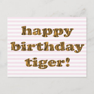 Grattis på födelsedagen tiger! Rolig tigertryckt p Vykort