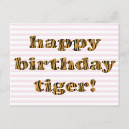 Grattis på födelsedagen tiger! Rolig tigertryckt p Vykort