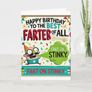 Grattis på födelsedagen till Best Farter of All Kort
