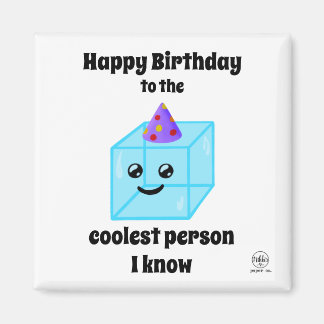Grattis på födelsedagen till Coolest Person I Know Magnet