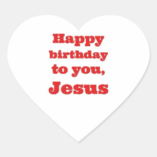Grattis på födelsedagen till dig, Jesus, julklapp Hjärtformat Klistermärke