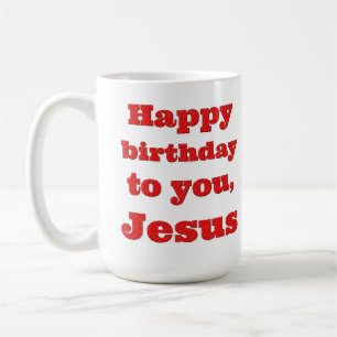 Grattis på födelsedagen till dig, Jesus, julklapp Kaffemugg