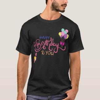 Grattis på födelsedagen Till dig Söt Festlig Typog T Shirt