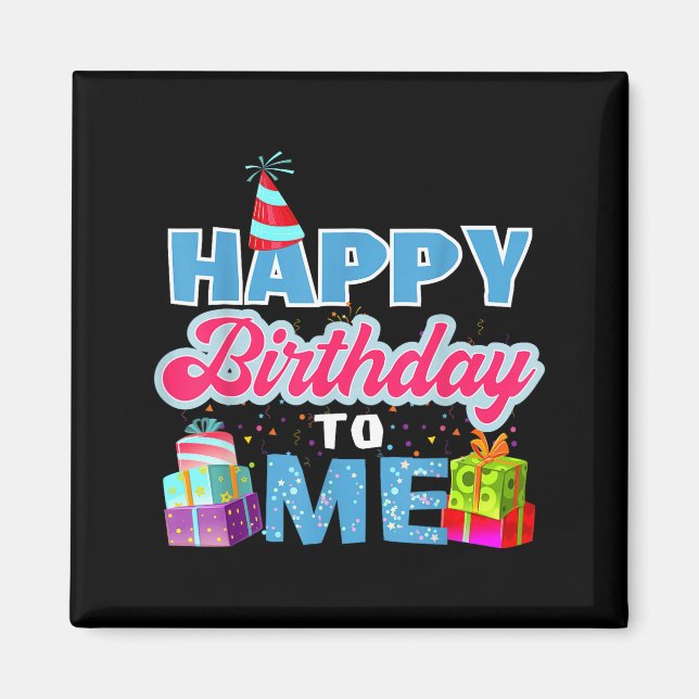 Grattis på födelsedagen till mig  magnet (Framsidan)
