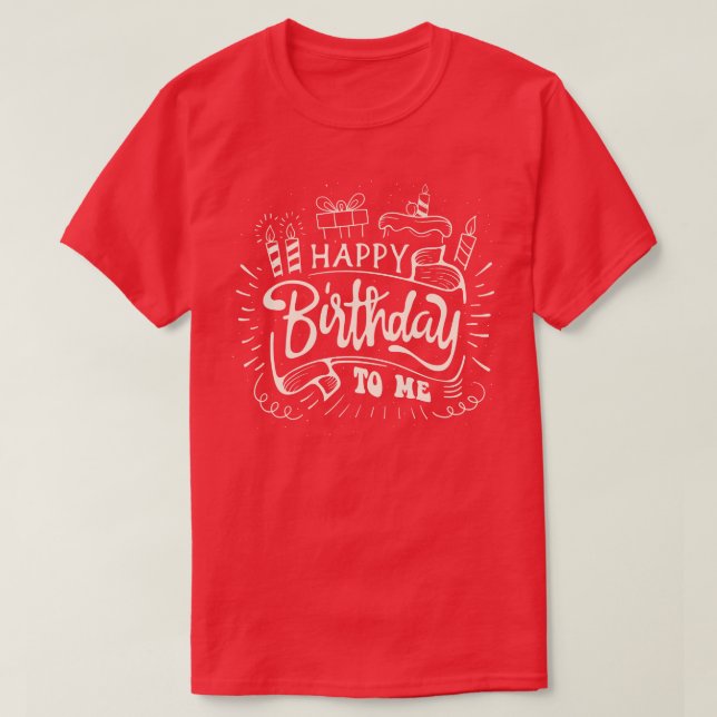 Grattis på födelsedagen till mig t shirt (Design framsida)