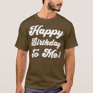 Grattis på födelsedagen till mig t shirt