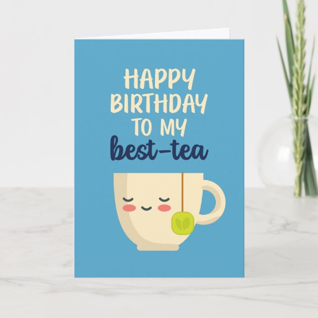 Grattis på födelsedagen till min bästa tea-nybörja kort (Framsida)