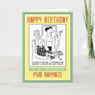 Grattis på födelsedagen till Pub Barmaid. Kort