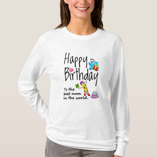 Grattis på födelsedagen till världens bästa mamma t shirt (Framsida)