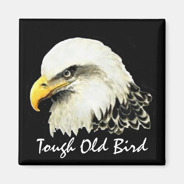 Grattis på födelsedagen Tuff Gammal fågel Örn Magnet (Framsidan)